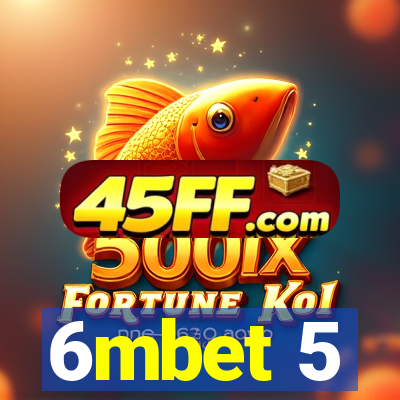 6mbet 5